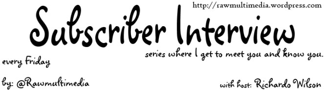 subscriber interview