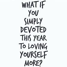 what if you loved yourself more
